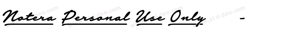 Notera Personal Use Only手机版字体转换